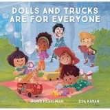 Dolls and Trucks Are for Everyone