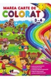 Marea carte de colorat 3-4 ani