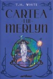 Cartea lui Merlyn - Grupul Art