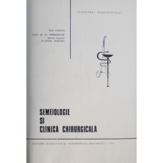 SEMEIOLOGIE SI CLINICA CHIRURGICALA , sub redactia lui FL. MANDACHE , 1965