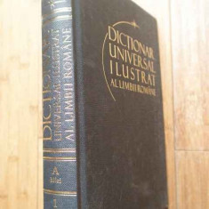 Dictionar Universal Ilustrat Al Limbii Romane Vol.1 A (balai) - Colectiv ,281326