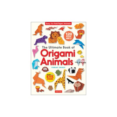 The Ultimate Book of Origami Animals: Easy-To-Fold Paper Models [includes 120 Models; Eye Stickers] foto