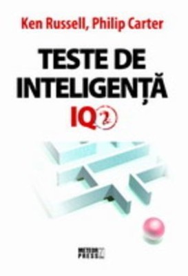 Teste de inteligență IQ. Vol. 2 foto