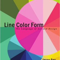 Line Color Form: The Language of Art and Design