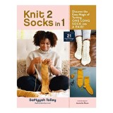 Knit 2 Socks In 1, Safiyyah Talley, Jeanette Sloan
