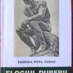 Elogiul Durerii - Eugenia Popa Cohut ,526644