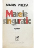 Marin Preda - Marele singuratic (Editia: 1972)