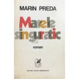 Marin Preda - Marele singuratic (Editia: 1972)