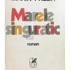 Marin Preda - Marele singuratic (editia 1972)