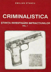 Criminalistica, vol. 1, 2. Stiinta investigarii infractiunilor foto