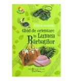 Alison Grambs - Ghid de orientare in Lumea Barbatilor - 119117