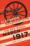 March 1917: The Red Wheel, Node III, Book 1