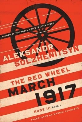 March 1917: The Red Wheel, Node III, Book 1 foto