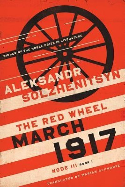 March 1917: The Red Wheel, Node III, Book 1