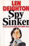 Len Deighton - Spy Sinker