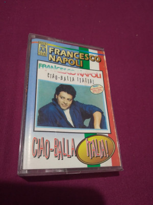 CASETA AUDIO FRANCESCO NAPOLI-CIAO BALLA ITALIA ! ORIGINALA foto