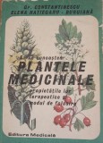 Sa ne cunoastem plantele medicinale - Gr. Constantinescu, Elena Hatieganu