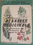 Să ne cunoaștem plantele medicinale - Gr. Constantinescu, Elena Hațieganu