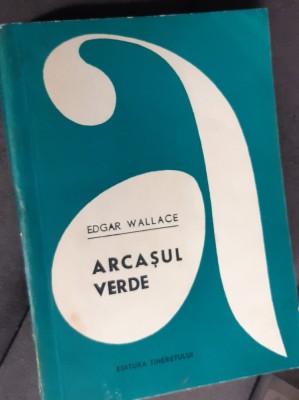 ARCASUL VERDE Edgar Wallace foto