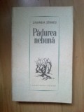 W4 PADUREA NEBUNA - ZAHARIA STANCU