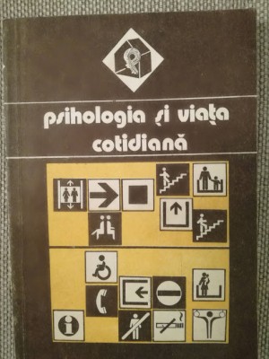 Psihologia și viața cotidiană, volum colectiv foto