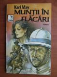 Karl May - Muntii in flacari