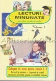 Lecturi Minunate Scolari Mici I, Clasele I-II, Editura Portile Orientului, Iasi, 160 pagini, Coperta Brosata