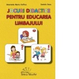 Jocuri didactice pentru educarea limbajului - Daniela Dosa, Smaranda Maria Cioflica
