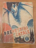 PREVESTIRI FATALE de HENRI POSSENDORF, COLECTIA 15 LEI