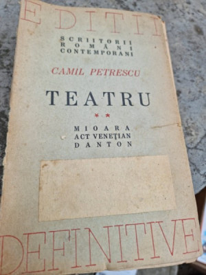 TEATRU. CAMIL PETRESCU, VOL I-III 1946 foto