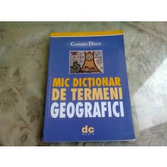 MIC DICTIONAR DE TERMENI GEOGRAFICI - CORNELIA DINCA