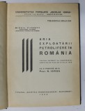 ARIA EXPLOATARII PETROLIFERE IN ROMANIA de MIHAIL PIZANTY , CONFERINTA ROSTITA LA 19 IULIE 1938 * CONTINE DEDICATIA AUTORULUI