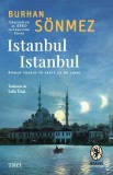 Roman Fictiune Istanbul Istanbul Paperback brosat Castigator EBRD Literature Prize Tradus peste 50 limbi Trei