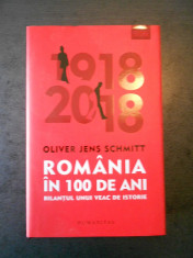 OLIVER JENS ACHMITT - ROMANIA IN 100 DE ANI * BILANTUL UNUI VEAC DE ISTORIE foto