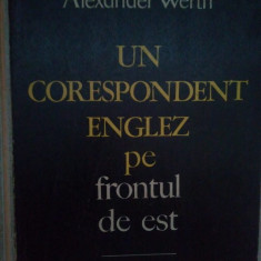 Alexander Werth - Un corespondent englez pe frontul de est (1970)