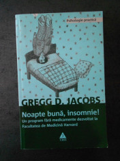 GREGG D. JACOBS - NOAPTE BUNA, INSOMNIE! foto