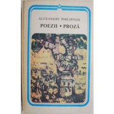 Poezii. Proza &ndash; Alexandru Philippide