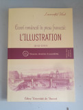 ECOURI ROMANESTI IN PRESA FRANCEZ- L &#039; ILLUSTRATION 1843 - 1944- LAURENTIU VLAD