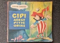 CIPI, ACEST PITIC URIAS - Fodor Sandor foto