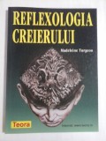 REFLEXOLOGIA CREIERULUI - MADELEINE TURGEON