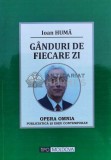 G&Acirc;NDURI DE FIECARE Zi (cu dedicația autorului) - 2015 - Ioan Huma ($M132)