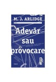 Cumpara ieftin Adevar sau provocare, Trei