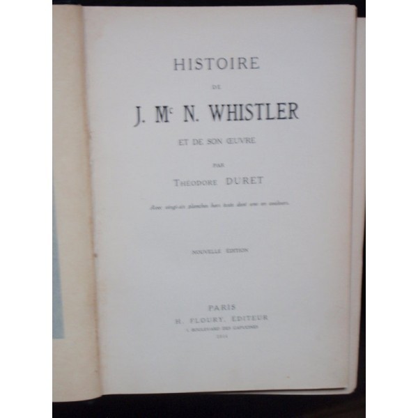 HISTOIRE DE J.Mc.N. WHISTLER - THEODORE DURET