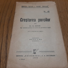 CRESTEREA PORCILOR - M. Gatan -Biblioteca Agricola nr. 62, 1944, 48 p.