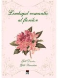 Cumpara ieftin Limbajul romantic al florilor/Gill Davies, Gill Saunders