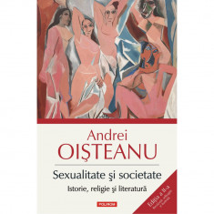 Sexualitate si societate. Ed. II, Andrei Oisteanu