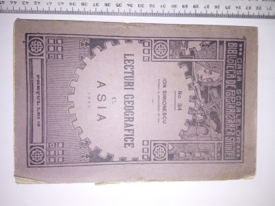 CARTE veche - LECTURI GEOGRAFICE =-ASIA- I SIMIONESCU -1925 foto