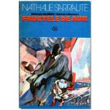 Nathalie Sarraute - Fructele de aur - 112645