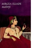 Maitreyi - Mircea Eliade