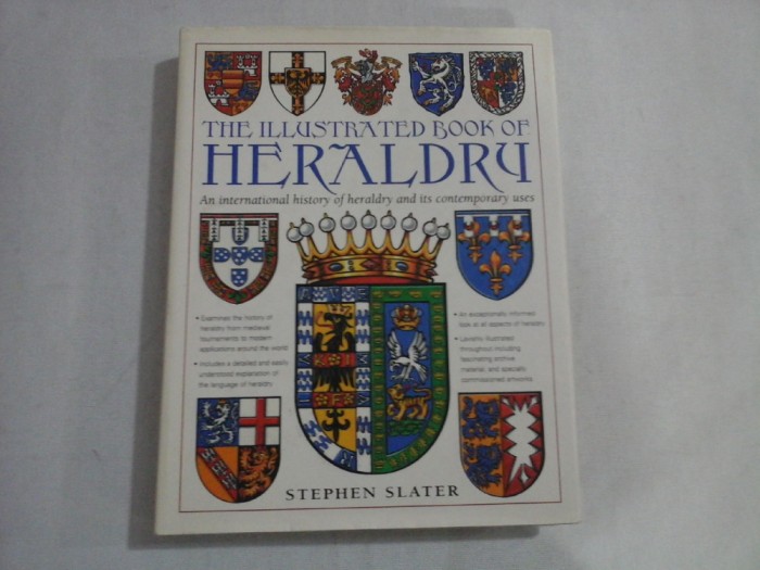 THE ILLUSTRATED BOOK OF HERALDRY - STEPHEN SLATER